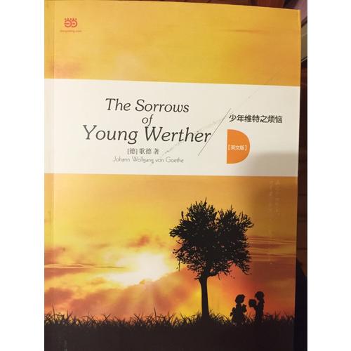 The sorrows of young Werther 少年維特之煩惱（英文版）