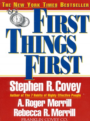 First Things First要事及時
