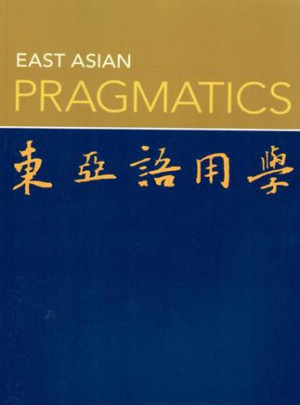 East Asian Pragmatics
