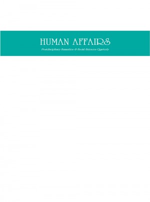 Human Affairs-postdisciplinary Humanities & Social Sciences Quarterly